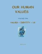 Values + Identity = Us