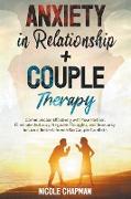 Anxiety in Relationship+Couple Therapy