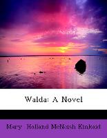 Walda: A Novel