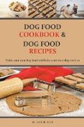 Dog Food Cookbook And Dog Food Recipes