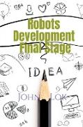 Robots Development Final Stage