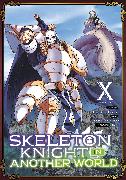 Skeleton Knight in Another World (Manga) Vol. 10