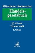 Münchener Kommentar zum Handelsgesetzbuch Bd. 7: Transportrecht