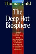 The Deep Hot Biosphere: The Myth of Fossil Fuels