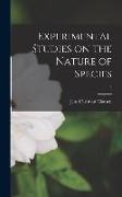 Experimental Studies on the Nature of Species, 5