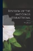 Revision of the Ant Genus Serrastruma