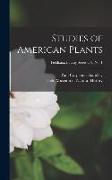 Studies of American Plants, Fieldiana. Botany series v. 8, no. 1