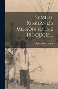 Samuel Kirkland's Mission to the Iroquois