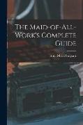The Maid-of-all-work's Complete Guide