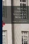 Mental Hospitals, Volume VI, Number 5