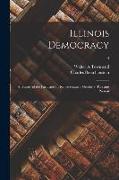 Illinois Democracy: a History of the Party and Its Representative Members--past and Present, 4