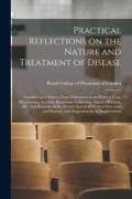 Practical Reflections on the Nature and Treatment of Disease, Founded Upon Sixteen Years' Experience in the Cure of Gout, Rheumatism, Scrofula, Ringwo