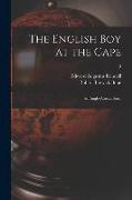 The English Boy at the Cape: an Anglo-African Story, 2