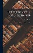 The Philosophy of Citizenship: an Introduction to Civics for Adults