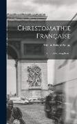 Chrestomathie Française: a French Reading Book