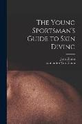 The Young Sportsman's Guide to Skin Diving