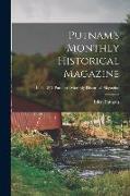 Putnam's Monthly Historical Magazine, 1893-1894 Putnam's monthly historical magazine