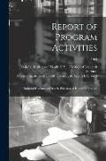 Report of Program Activities: National Institutes of Health. Division of Research Services, 1965