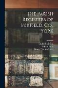 The Parish Registers of Mirfield, Co., York, 72