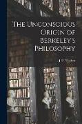 The Unconscious Origin of Berkeley's Philosophy