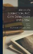 Miller's Lexington, N.C. City Directory [1953-1954], 1953-1954