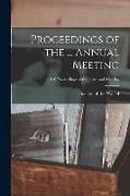 Proceedings of the ... Annual Meeting, 1916 Proceedings of the ... annual meeting