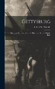 Gettysburg: What They Did Here: Profusely Illustrated Historical Guide Book