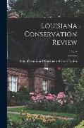 Louisiana Conservation Review, 2 No. 2