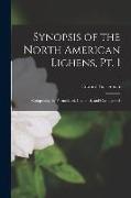 Synopsis of the North American Lichens, Pt. 1: Comprising the Parmeliacei, Cladoniei, and Coenogomei, 1