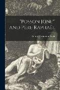 "Posson Jone'" and Pe&#768,re Raphae&#776,l