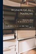 Women of All Nations, a Record of Their Characteristics, Habits, Manners, Customs and Influence, 1