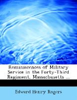 Reminiscences of Military Service in the Forty-Third Regiment, Massachusetts