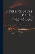 A Defence of the People: in Reply to Lord Erskine's "Two Defences of the Whigs."
