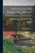 History of the Town of Hawley, Franklin County, Massachusetts, 1887