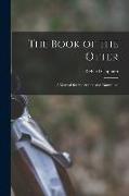 The Book of the Otter: a Manual for Sportsmen and Naturalists