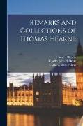 Remarks and Collections of Thomas Hearne, 1