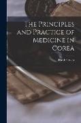 The Principles and Practice of Medicine in Corea