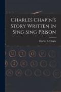 Charles Chapin's Story Written in Sing Sing Prison