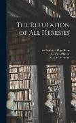 The Refutation of All Heresies, 2