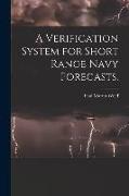 A Verification System for Short Range Navy Forecasts