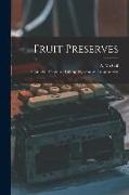 Fruit Preserves [microform]