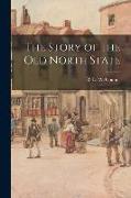 The Story of the Old North State