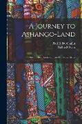 A Journey to Ashango-Land: and Further Penetration Into Equatorial Africa