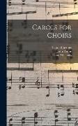 Carols for Choirs