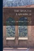 The Spanish Labyrinth: an Account of the Social and Political Background of the Civil War