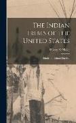 The Indian Tribes of the United States: Ethnic and Cultural Survival