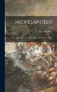 Michelangelo: a Collection of Fifteen Pictures and a Portrait of the Master, 1901