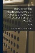 Report of the President, Bowdoin College (Bowdoin College Bulletin No. 242), 1937-1938