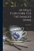 Antique Furniture for the Smaller Home