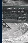 Emblems, Divine and Moral, vol. 2